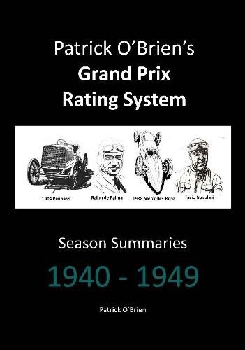 Patrick O'brien's Grand Prix Rating System: Season Summaries 1940-1949