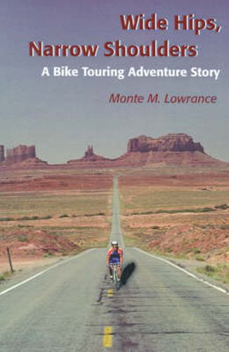 Cover image for Wide Hips, Narrow Shoulders: A Bike Touring Adventure Story