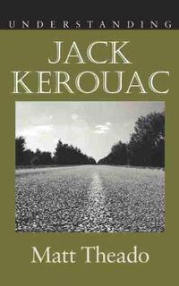 Cover image for Understanding Jack Kerouac