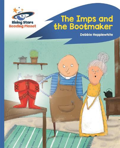 Cover image for Reading Planet - The Imps and the Bootmaker - Blue: Rocket Phonics