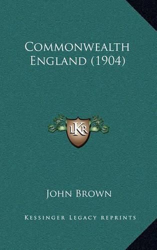 Cover image for Commonwealth England (1904)