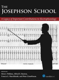 Cover image for The Josephson School: A Legacy of Important Contributions to Electrophysiology