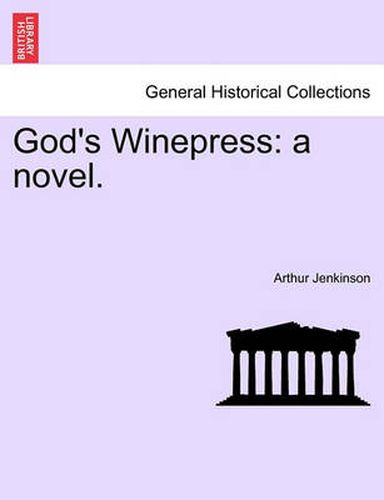Cover image for God's Winepress: A Novel.