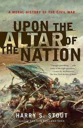 Cover image for Upon the Altar of the Nation: A Moral History of the Civil War