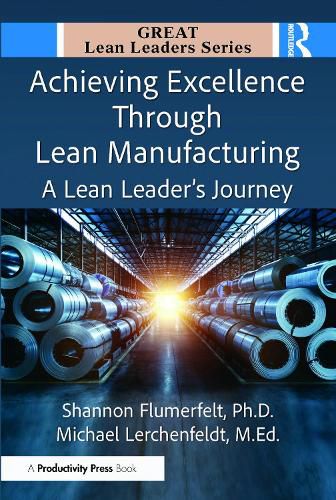 Cover image for Achieving Excellence Through Lean Manufacturing