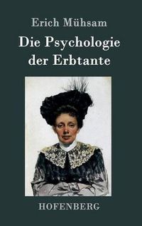 Cover image for Die Psychologie der Erbtante