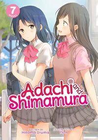 Cover image for Adachi and Shimamura (Light Novel) Vol. 7