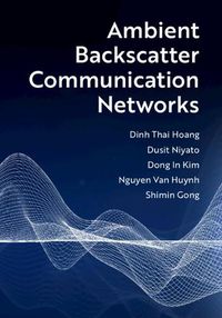 Cover image for Ambient Backscatter Communication Networks