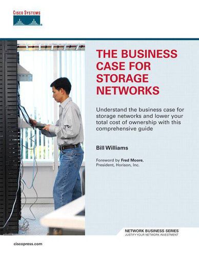 Cover image for The Business Case for Storage Networks