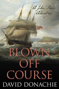 Cover image for Blown Off Course: A John Pearce Adventure