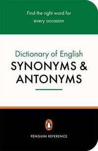 Cover image for The Penguin Dictionary of English Synonyms & Antonyms