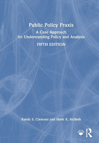 Cover image for Public Policy Praxis