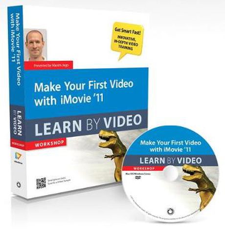 Cover image for Make Your First Video with iMovie 11: Learn by Video