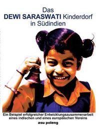 Cover image for Das Dewi Saraswati Kinderdorf in Sudindien