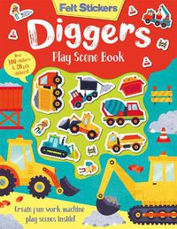 Cover image for Felt Stickers Diggers Play Scene Book