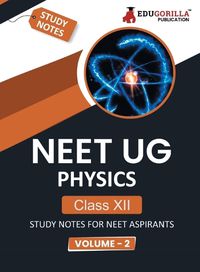 Cover image for NEET UG Physics Class XII (Vol 2) Topic-wise Notes A Complete Preparation Study Notes with Solved MCQs