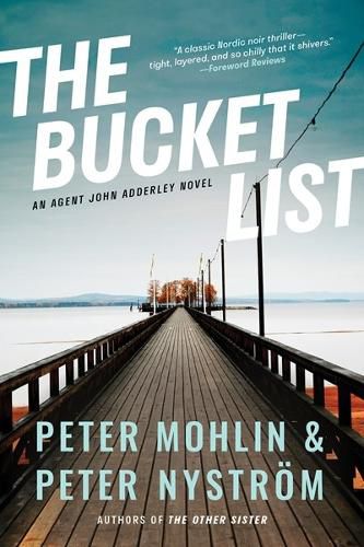 Cover image for The Bucket List: An Agent John Adderley Novel