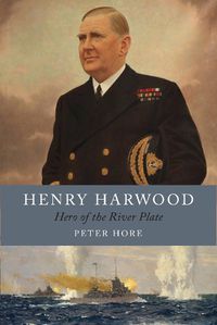 Cover image for Henry Harwood: Hero of the River Plate