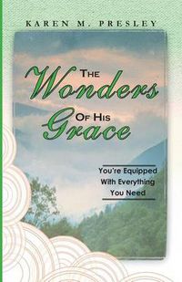 Cover image for The Wonders of His Grace, You're Equipped with Everything You Need
