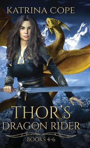 Cover image for Thor's Dragon Rider: Books 4 - 6