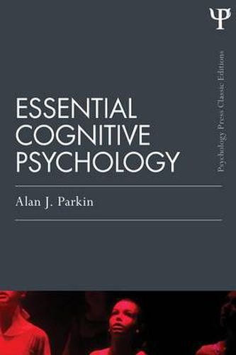 Cover image for Essential Cognitive Psychology (Classic Edition)