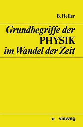 Cover image for Grundbegriffe Der Physik Im Wandel Der Zeit