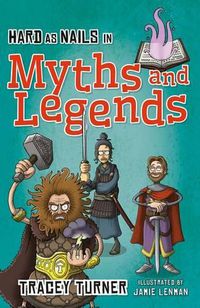 Cover image for Hard as Nails in Myths and Legends