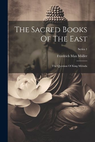 The Sacred Books Of The East