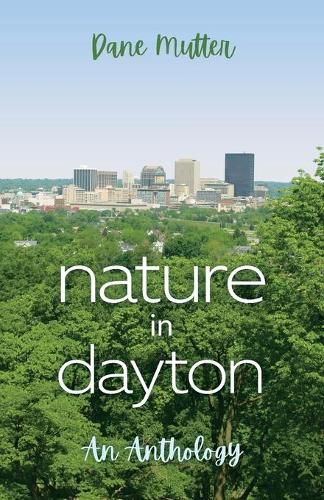 Cover image for Nature in Dayton: An Anthology