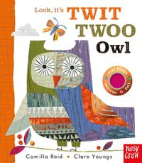 Cover image for Look, It's Twit Twoo Owl