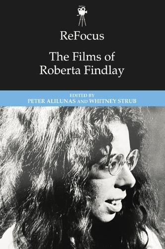 Cover image for Refocus: The Films of Roberta Findlay