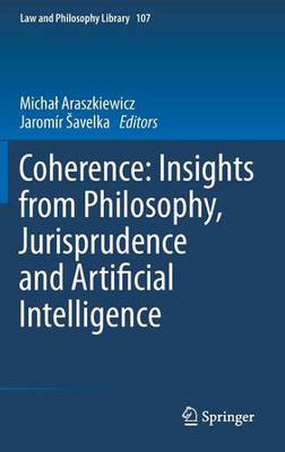 Cover image for Coherence: Insights from Philosophy, Jurisprudence and Artificial Intelligence