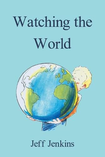 Cover image for Watching the World