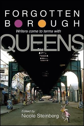 Cover image for Forgotten Borough: Writers Come to Terms with Queens