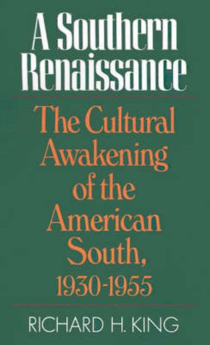 Cover image for A Southern Renaissance: The Cultural Awakening of the American South, 1930-1955