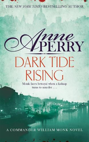 Cover image for Dark Tide Rising (William Monk Mystery, Book 24)