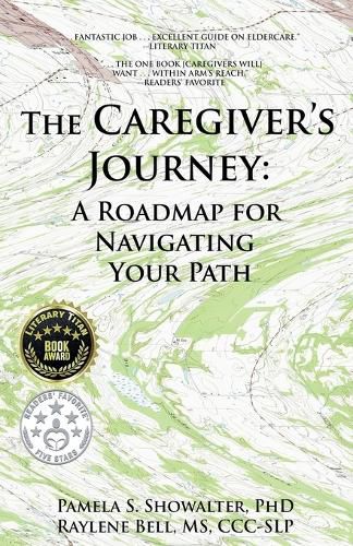 Cover image for The Caregiver's Journey: A Roadmap for Navigating Your Path