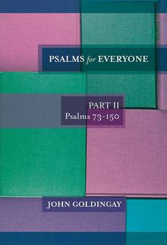 Psalms for Everyone: Part 2, psalms 73-150