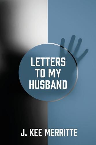 Cover image for Letters To My Husband