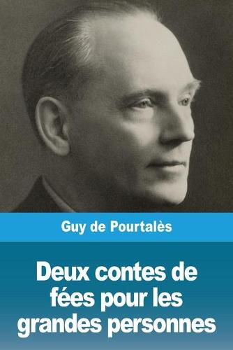 Deux contes de fees pour les grandes personnes