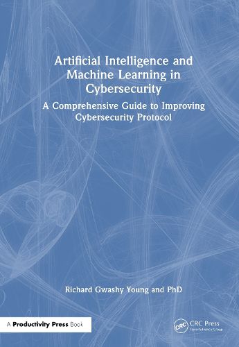 Cover image for Artificial Intelligence and Machine Learning in Cybersecurity