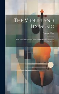 Cover image for The Violin and Its Music