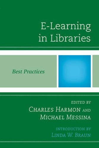 Cover image for E-Learning in Libraries: Best Practices