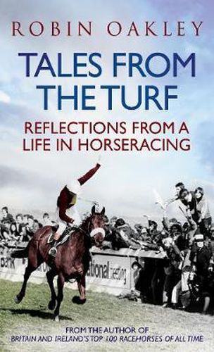 Cover image for Tales From the Turf: Reflections from a Life in Horseracing