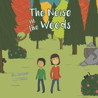 Cover image for The Noise in the Woods