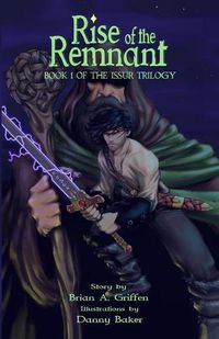 Cover image for Rise of the Remnant: Book 1 of the Issur Trilogy