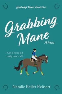 Cover image for Grabbing Mane