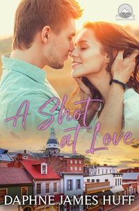 Cover image for A Shot At Love