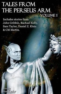 Cover image for Tales from the Perseus Arm Volume 1