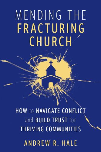 Mending the Fracturing Church